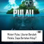 Misteri Pulau: Liburan Berubah Petaka, Siapa Bertahan Hidup?