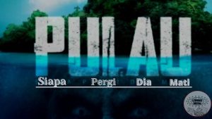 Misteri Pulau: Liburan Berubah Petaka, Siapa Bertahan Hidup?