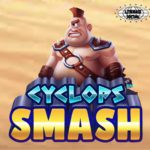 Sertakan informasi Cuan tentang unik dari game Cyclops Smash!